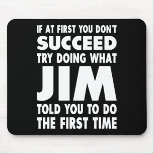 Jim Name Personalised Birthday Fun Christmas Joke Mouse Pad