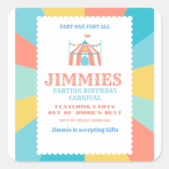 Jimmie's Birthday Blast Hilarious Farting Butt  Square Sticker (Front)