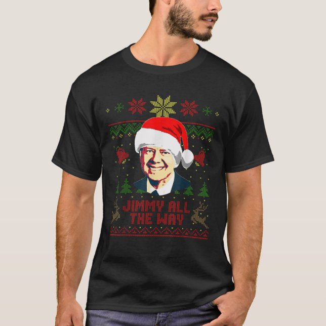 Jimmy Carter Jimmy All the Way Funny Christmas  T-Shirt (Front)