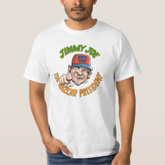 Jimmy Joe For NAZCAR President T-Shirt