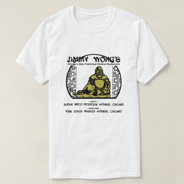 Jimmy Wong's Cantonese Food, Chicago, IL T-Shirt (Design Front)