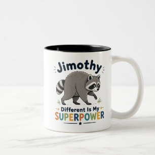 Jimothy different is my superpower Two-Tone coffee mug