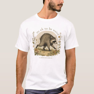 Jimothy from Seattle It’s OK to Be Weird Racoon T-Shirt