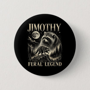 Jimothy Racoon Funny Jimothy From Seattle Digital 6 Cm Round Badge