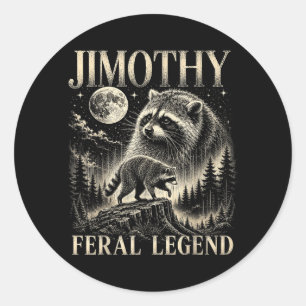 Jimothy Racoon Funny Jimothy From Seattle Digital Classic Round Sticker