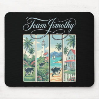 Jimothy Racoon Funny Trash Panda Team Jimothy Mouse Pad