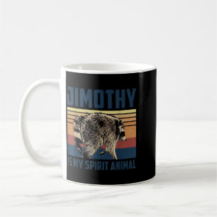 Jimothy Racoon Shirt Funny Trash Panda Coffee Mug