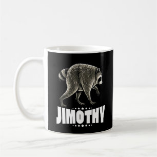Jimothy The Viral Racoon Coffee Mug