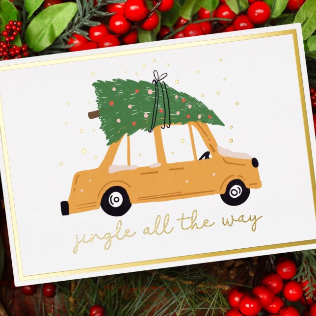 Jingle All The Way Car and Christmas Tree Gold Foil Holiday Card (Creator Uploaded)