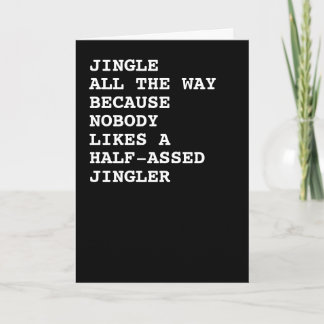 Jingle All The Way Christmas Humour Card