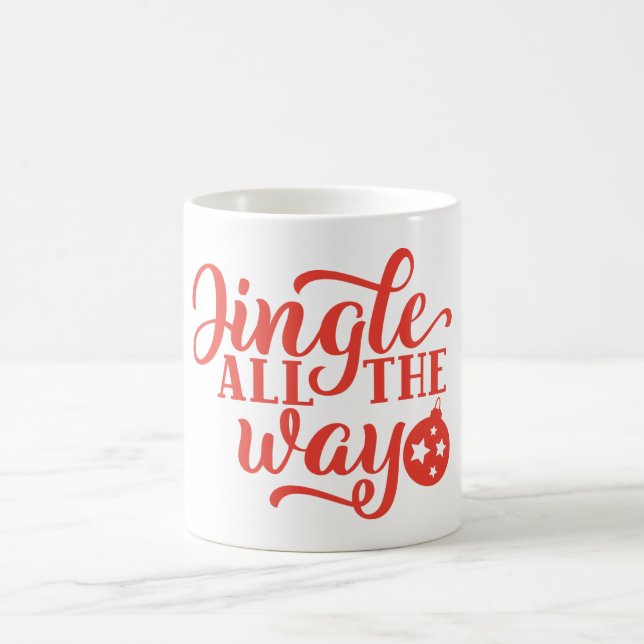 Jingle All The Way Coffee Mug (Center)