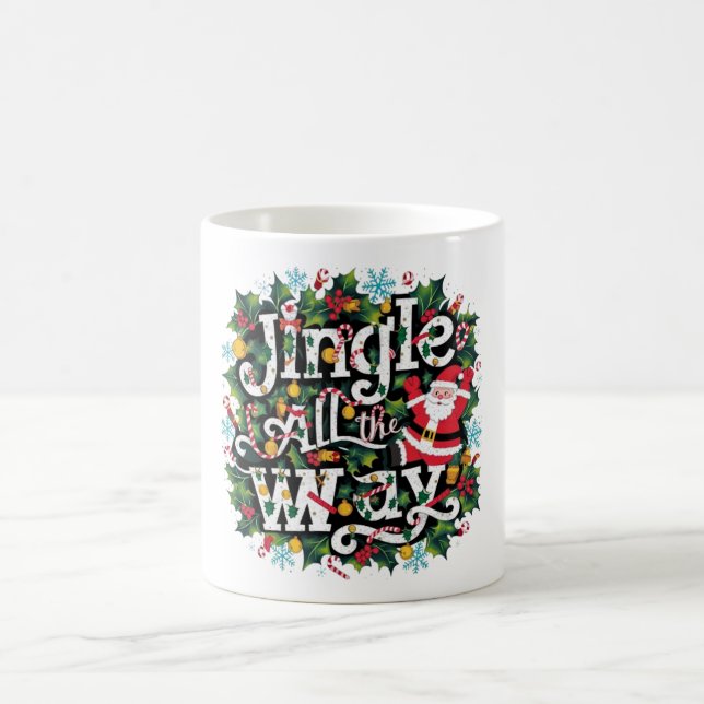 JINGLE ALL THE WAY COFFEE MUG (Center)