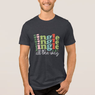 Jingle all the way Retro Groovy Christmas Holidays Tri-Blend Shirt