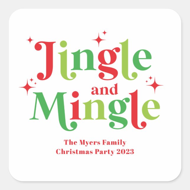 Jingle and Mingle Christmas Party Square Sticker (Front)