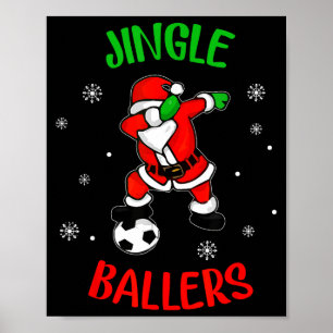 Jingle Ballers Christmas Soccer Santa Football Poster
