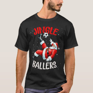 Jingle Ballers Funny Santa Football Christmas Socc T-Shirt
