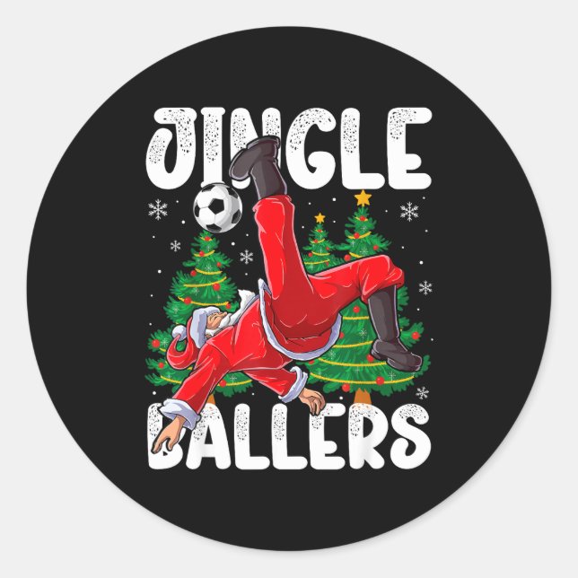 Jingle Ballers Santa Football Christmas Soccer Pla Classic Round Sticker (Front)