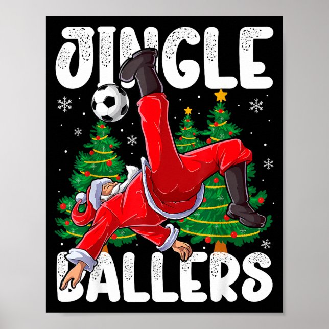 Jingle Ballers Santa Football Christmas Soccer Pla Poster (Front)