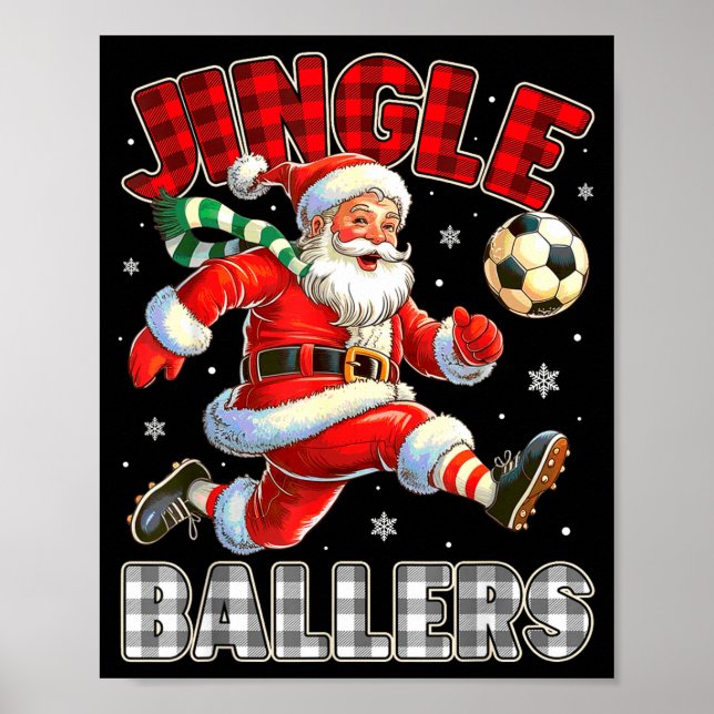 Jingle Ballers Santa Football Christmas Soccer Pla Poster (Front)