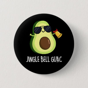 Jingle Bell Guac Funny Avocado Pun Dark BG 6 Cm Round Badge