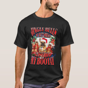 Jingle Bells Funny Frenchie Fart Christmas French T-Shirt