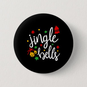 Jingle Bells Jingle All The Way Xmas Gift Christma 6 Cm Round Badge