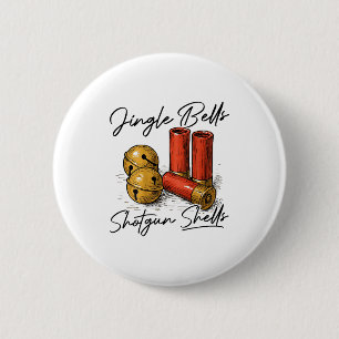 Jingle Bells Shotgun Shells (on Back) 6 Cm Round Badge