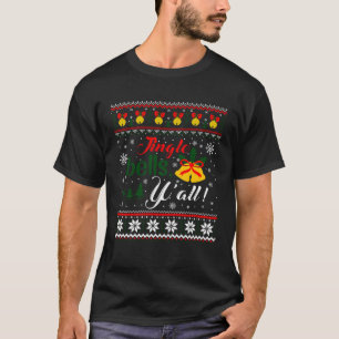 Jingle Bells Y all Christmas Ugly Sweater