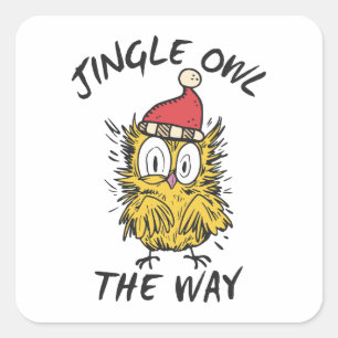 Jingle Owl the way Funny Santa Owl Square Sticker