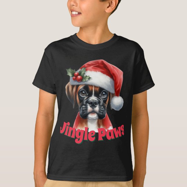 Jingle Paws And Boxer Dog Joy T Shirt  (Front)
