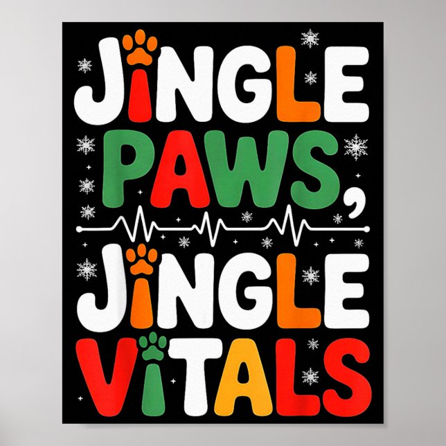 Jingle Paws Jingle Vitals Funny Vet Nurse Xmas  Poster (Front)