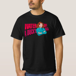 Jinkx monsoon water off a duck's back T-Shirt