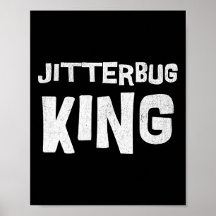 Jitterbug Dance King Swing Dancing Lindy Hop Dance Poster