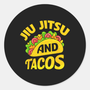 Jiu-Jitsu And Tacos Funny Grr Martial Arts Humour Classic Round Sticker