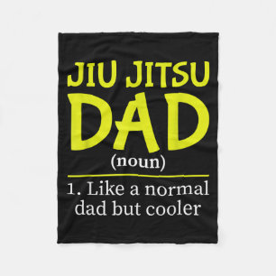 Jiu Jitsu Dad Like A Normal But Cooler Funny Fleece Blanket