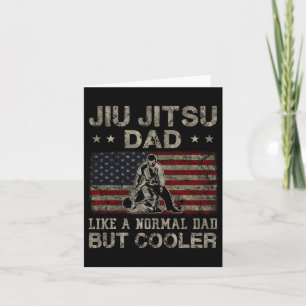 Jiu Jitsu Dad Like A Normal Dad But Cooler Father& Card