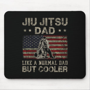 Jiu Jitsu Dad Like A Normal Dad But Cooler Father& Mouse Pad