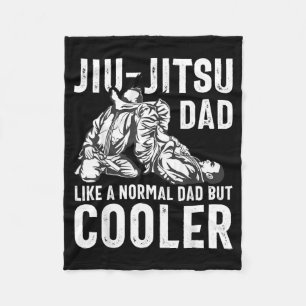 Jiu Jitsu Dad Like A Normal Dad But Cooler Funny Fleece Blanket