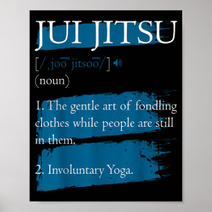 Jiu Jitsu Definition Brazilian BJJ Mixed Martial Poster