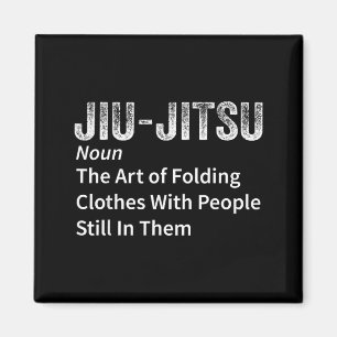 Jiu-Jitsu Definition Funny BJJ Brazilian Jiu Jitsu Magnet