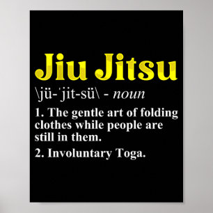 Jiu Jitsu Definition Funny BJJ Brazilian Jiu Jitsu Poster