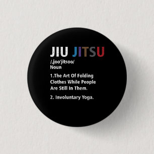 Jiu jitsu Funny Definition BJJ MMA Grappler Involu 3 Cm Round Badge