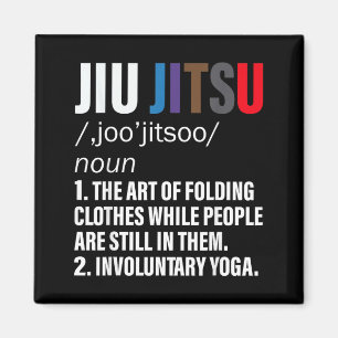 Jiu Jitsu Funny Definition BJJ or MMA Magnet