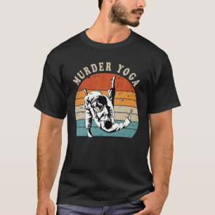 Jiu Jitsu Gift Murder Yoga Vintage Retro BJJ Marti T-Shirt