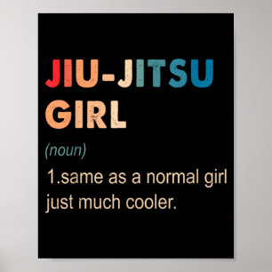 Jiu-Jitsu Girl Definition Funny Jiu-Jitsu Gift for Poster