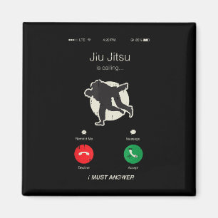 Jiu Jitsu Is Calling Martial Arts Cool Mma Fighter Magnet