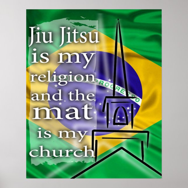 Jiu Jitsu is my religion Brazilian flag poster (Front)