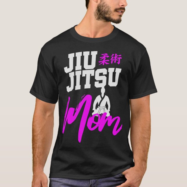Jiu Jitsu Mum Martial Arts Mother's Day Funny T-Shirt (Front)