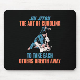 Jiu Jitsu The Art Of Cuddling To Take Each Others Mouse Pad