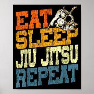 Jiu Jitsu Vintage Retro Eat Sleep Jiu Jitsu Repeat Poster